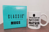 What An Awesome Brother Looks Like Mug - 11 oz Funny Brother Coffee mug