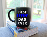 Best Effin Dad Ever 16 oz Father's Day Coffee Mug