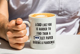 Funny Quarantine Gift For Dad 11 oz Hilarious Pandemic Dad Coffee Mug