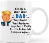 Trump Terrific and Special Dad 11 oz Dad Coffee Mug