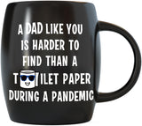 Dad Like You Hard To Find 16 oz Quarantine Gift for Dad Coffee Mug